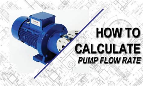 how to calculate flow rate of centrifugal pump|centrifugal pump selection calculator.